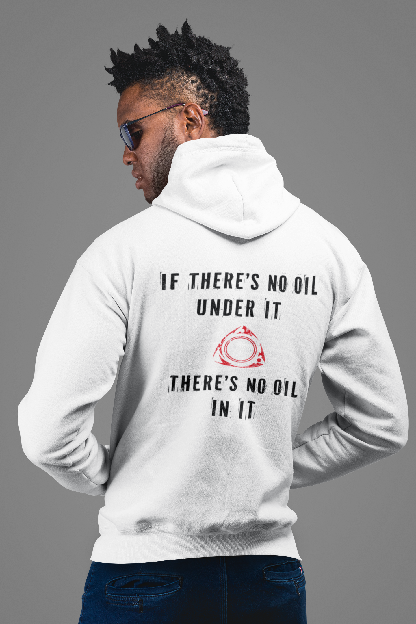 No Oil Hoodie