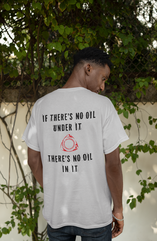 No Oil Shirt